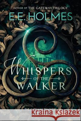 Whispers of the Walker E. E. Holmes 9780998476209 Lily Faire Publishing - książka