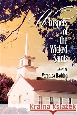 Whispers of the Wicked Saints Veronica Haddon 9780595344550 iUniverse - książka