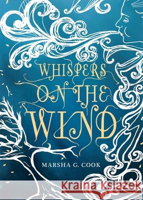 Whispers on the Wind Marsha G. Cook 9781732843684 Ie Snaps! by Ingramelliott - książka