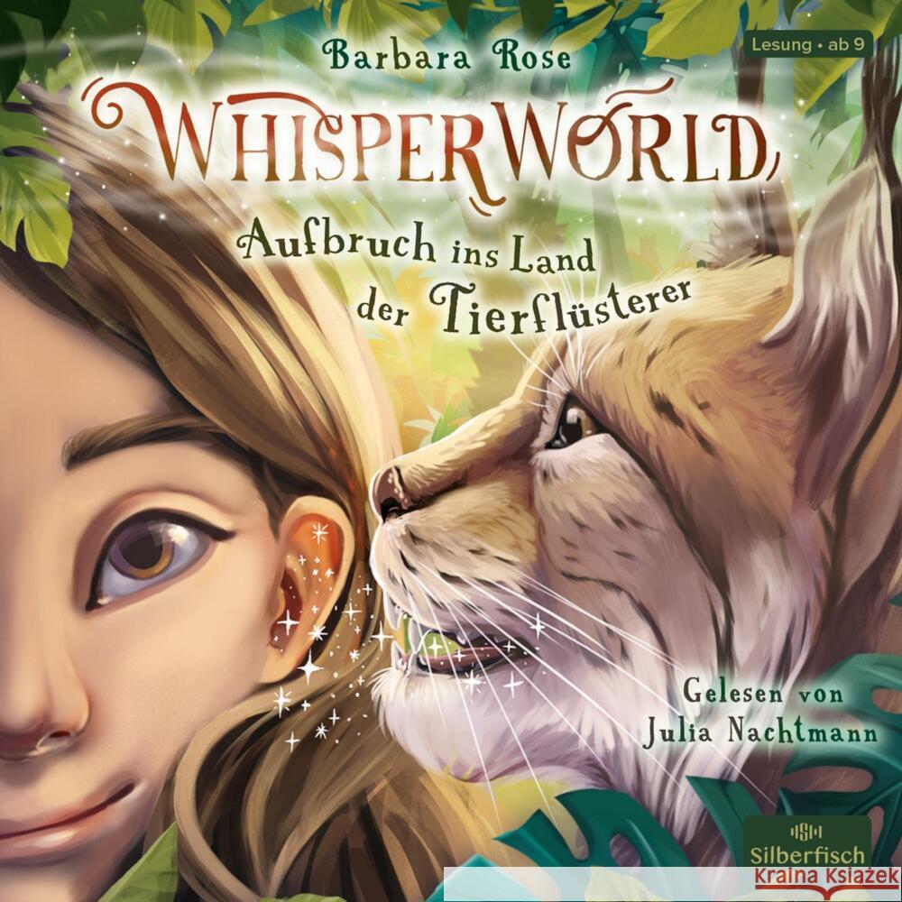 Whisperworld 1: Aufbruch ins Land der Tierflüsterer, 3 Audio-CD Rose, Barbara 9783745603491 Silberfisch - książka