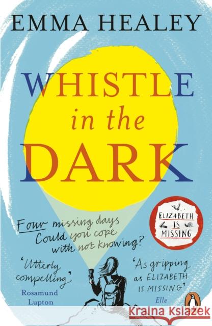 Whistle in the Dark: From the bestselling author of Elizabeth is Missing Emma Healey 9780241327654 Penguin Books Ltd - książka