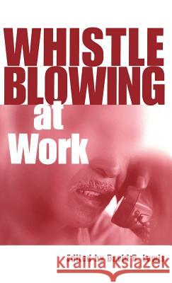 Whistleblowing at Work David Lewis 9780485115611 Athlone Press - książka