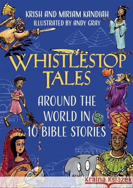 Whistlestop Tales: Around the World in 10 Bible Stories Miriam Kandiah 9781529377545 Hodder & Stoughton - książka