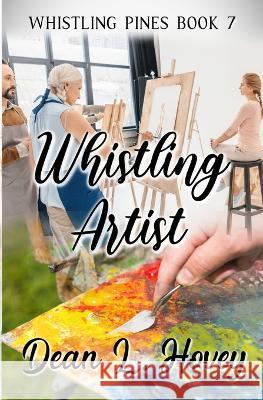 Whistling Artist Dean L. Hovey 9780228623809 Books We Love - książka