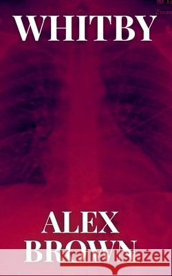 Whitby Alex Brown 9781961763845 Open Kimono Publishing - książka