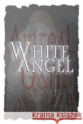 White Angel Edward Farrell 9780999701683 Dark Ink Press - książka