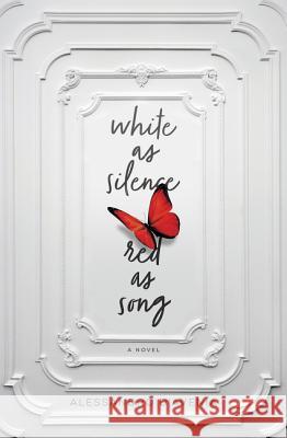 White as Silence, Red as Song : A Novel Alessandro D'Avenia 9780785217060 Thomas Nelson - książka