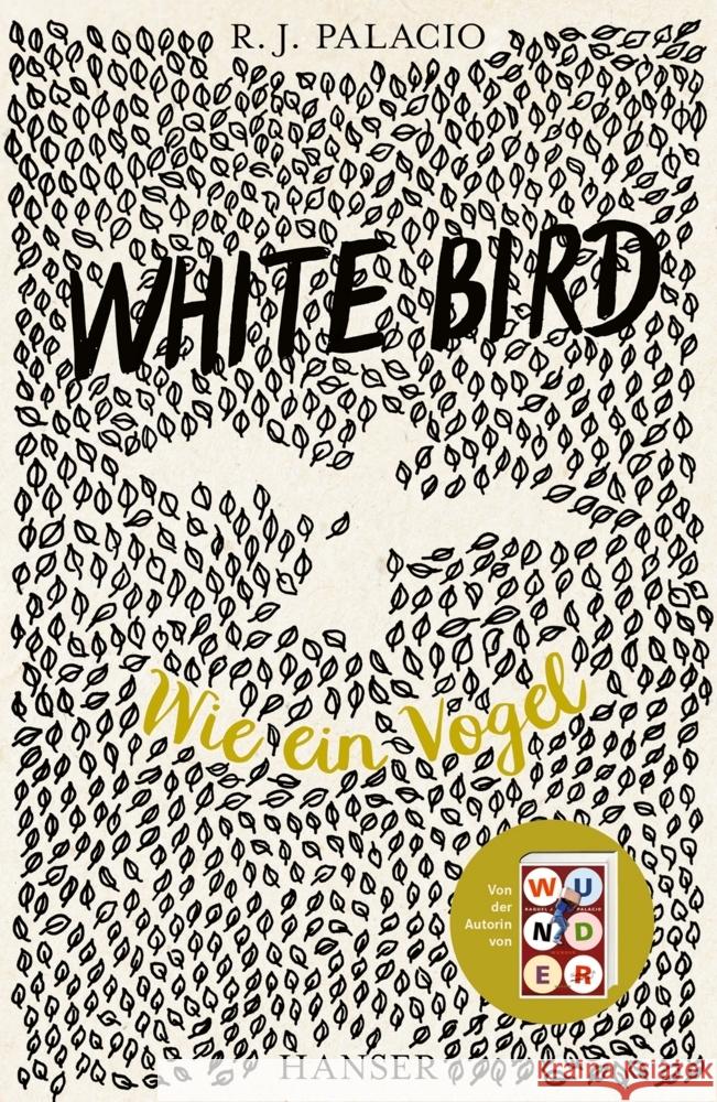 White Bird - Wie ein Vogel Palacio, R.J. 9783446275065 Hanser - książka