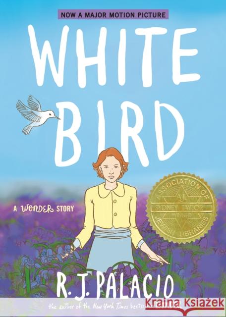 White Bird: A Wonder Story (A Graphic Novel) R. J. Palacio 9780593487785 Random House USA Inc - książka