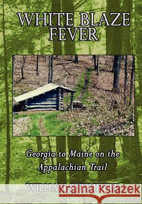 White Blaze Fever Bill Schuette 9781589394308 Virtualbookworm.com Publishing - książka