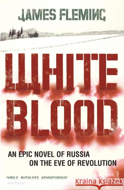 White Blood James Fleming 9780099497080 VINTAGE - książka