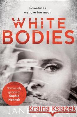 White Bodies  Robins, Jane 9780008217563  - książka