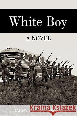 White Boy Danny Duncan Collum 9781934074671 Apprentice House - książka