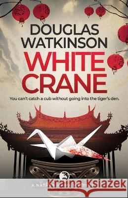 White Crane Douglas Watkinson   9781915497062 Quartermain Press - książka