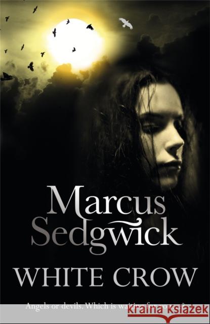 White Crow Marcus Sedgwick 9781444001495 Hachette Children's Group - książka