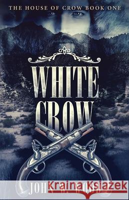 White Crow John W Wood 9784824105158 Next Chapter - książka