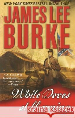 White Doves at Morning James Lee Burke 9781476746227 Gallery Books - książka