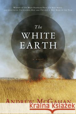 White Earth Andrew McGahan 9781569474419 Soho Press - książka