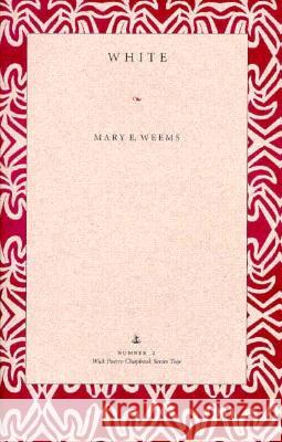 White: Edited by Wayne Karlin Mary E. Weems 9780873385718 Kent State University Press - książka