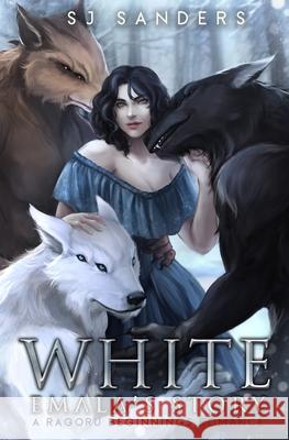White: Emala's Story S. J. Sanders 9781655853159 Independently Published - książka