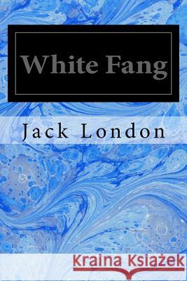 White Fang Jack London 9781495491252 Createspace - książka