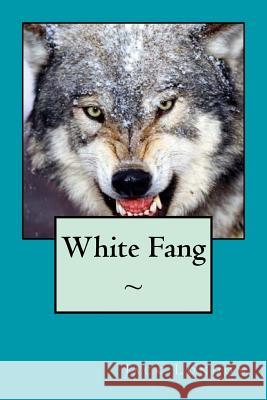 White Fang Jack London Atlantic Editions 9781518637735 Createspace Independent Publishing Platform - książka