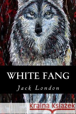 White Fang Jack London 9781539632597 Createspace Independent Publishing Platform - książka