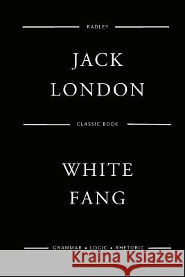 White Fang MR Jack London 9781544292250 Createspace Independent Publishing Platform - książka