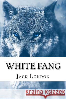 White Fang Jack London 9781545494875 Createspace Independent Publishing Platform - książka