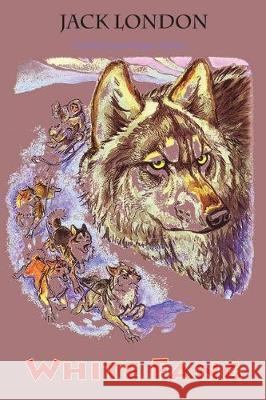 White Fang Jack London 9781723368400 Createspace Independent Publishing Platform - książka