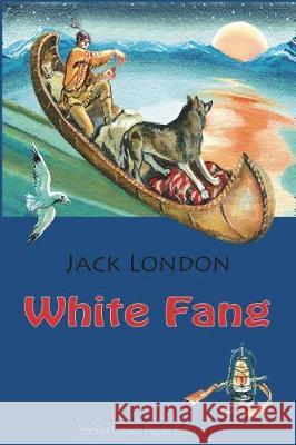 White Fang Jack London 9781723370755 Createspace Independent Publishing Platform - książka