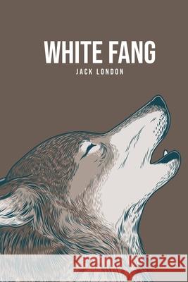 White Fang Jack London 9781800760110 Camel Publishing House - książka