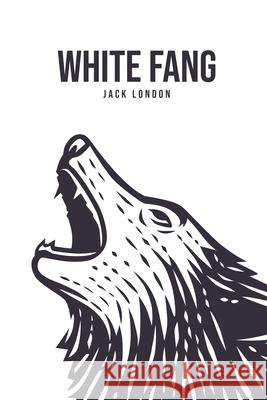 White Fang Jack London 9781800760189 USA Public Domain Books - książka