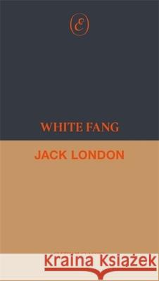 White Fang Jack London 9781967751310 Eris - książka