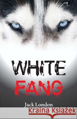 White Fang Jack London 9789388841498 Hawk Press - książka