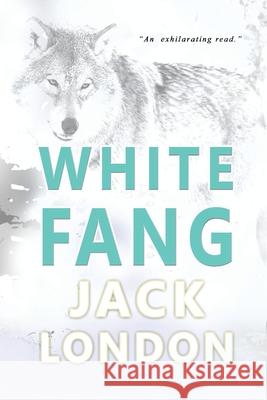 White Fang: Collector's Edition Jack London 9781773351414 Magdalene Press - książka