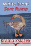 White Front Sore Rump P. J. Taylor 9781495999291 Createspace