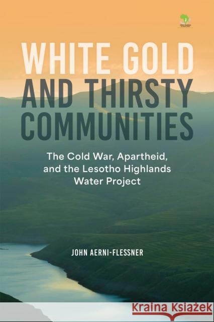 White Gold and Thirsty Communities John Aerni-Flessner 9780798305457 HSRC Press - książka