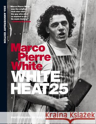 White Heat 25 Marco Pierr 9781784720001 Mitchell Beazley - książka