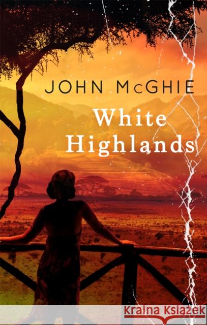 White Highlands John McGhie 9780349142357 Little, Brown Book Group - książka