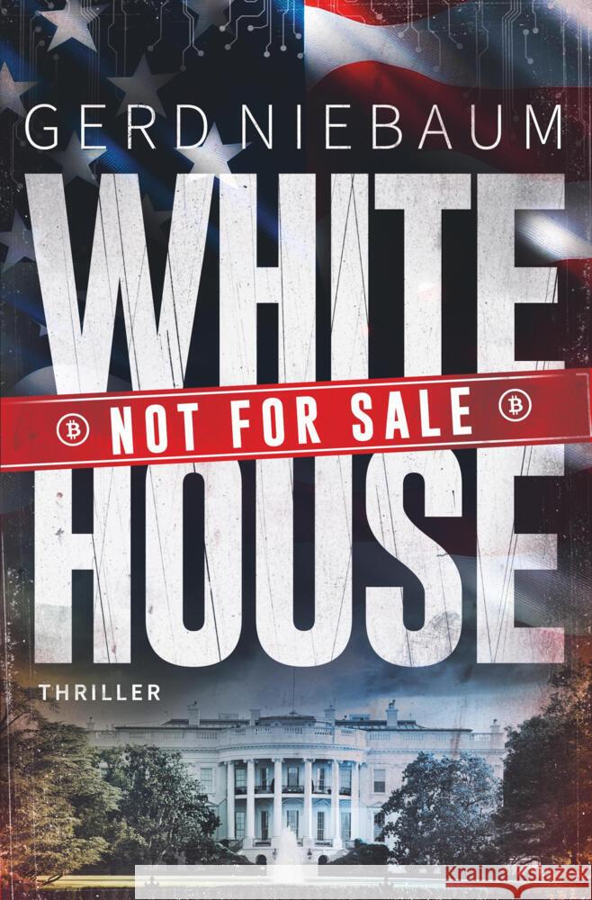 White House not for Sale! Niebaum, Gerd 9783819414848 via tolino media - książka