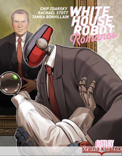 White House Robot Romance Rachael Stott 9781962265430 Dstlry - książka