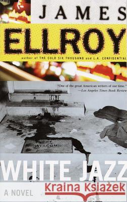 White Jazz James Ellroy 9780375727368 Vintage Books USA - książka