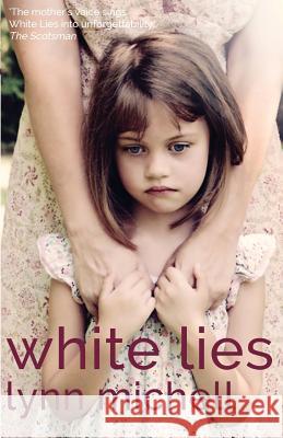 White Lies Lynn Michell 9780955961830 BERTRAMS - książka