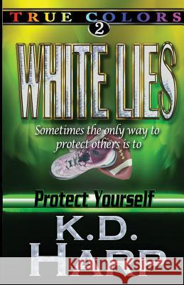 White Lies K. D. Harp 9781499104240 Createspace - książka