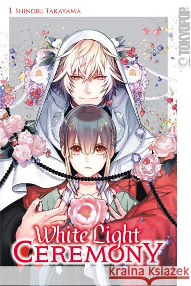 White Light Ceremony 01 - Limited Edition Takayama, Shinobu 9783842082762 Tokyopop - książka