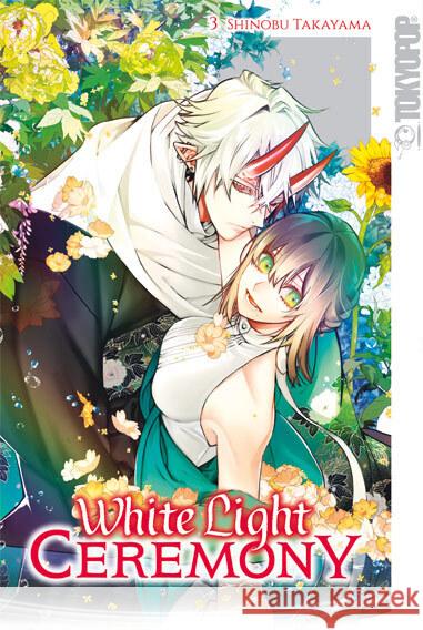 White Light Ceremony 03 - Limited Edition Takayama, Shinobu 9783842085169 Tokyopop - książka