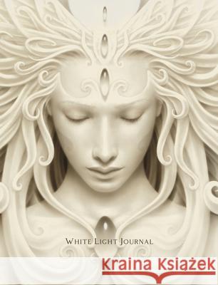 White Light Journal: Soul Journey with Sacred Voice Practices Alana Fairchild A. Andrew Gonzalez 9780738772523 Llewellyn Publications - książka
