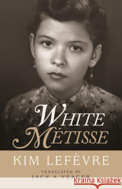 White Métisse Lefèvre, Kim 9780824872670 University of Hawaii Press - książka