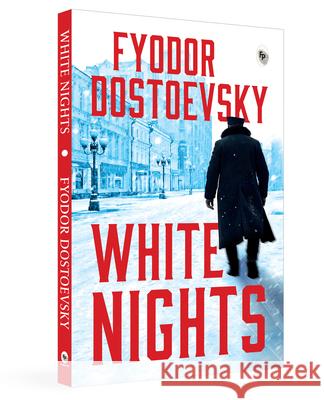 White Nights Fyodor Dostoevsky 9789362143525 Fingerprint! Publishing - książka